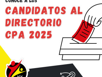 Candidatos CPA  2025,  Te invitamos a conocer quienes son..